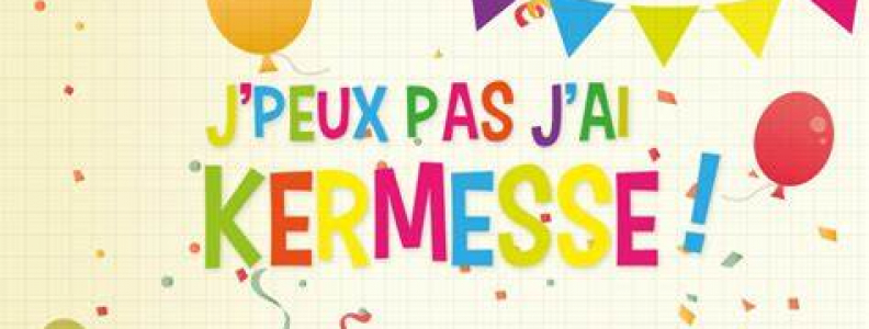 Kermesse : C’est le 18 juin!