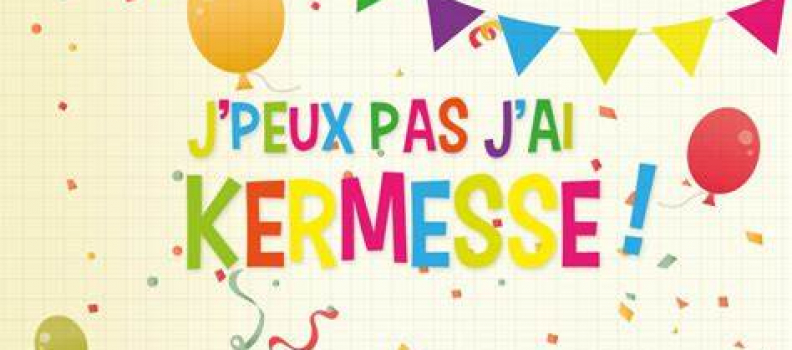 Kermesse : C’est le 18 juin!