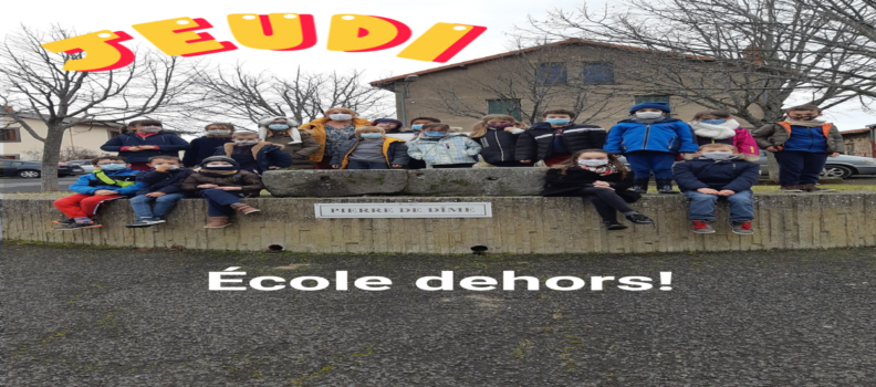 ECOLE DEHORS TOUS LES JEUDIS